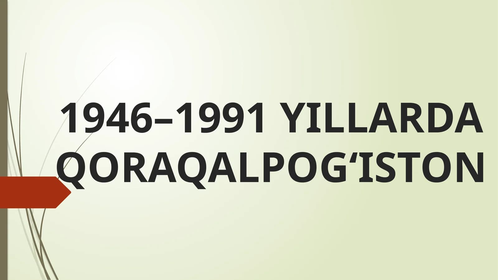 Xiva xonligi va Qoraqalpog‘iston tarixi