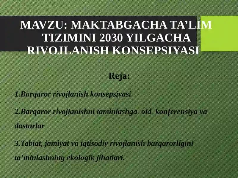 MAKTABGACHA TA’LIM TIZIMINI 2030 YILGACHA RIVOJLANISH KONSEPSIYASI