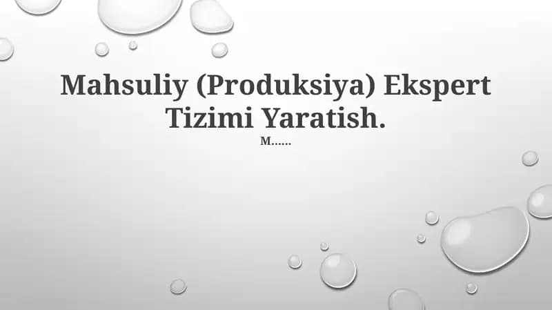 Mahsuliy (Produksiya) Ekspert Tizimi Yaratish