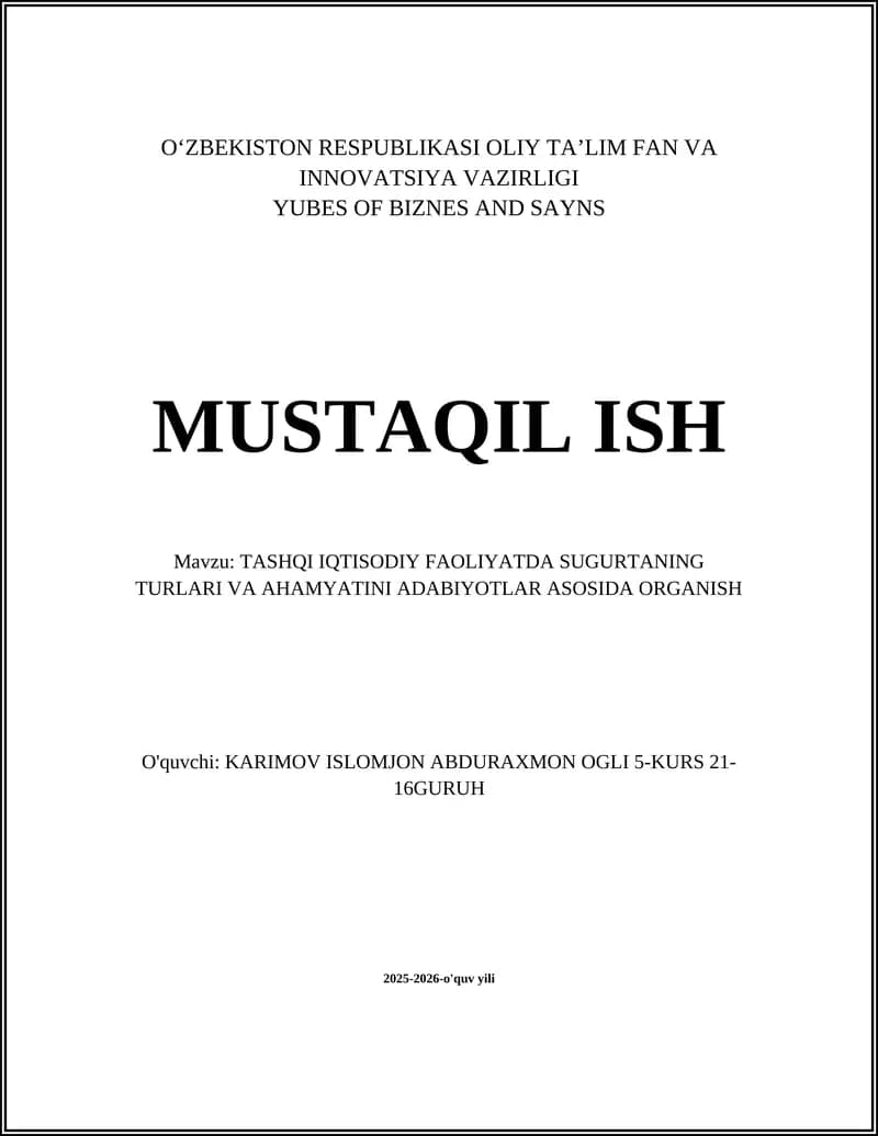 TASHQI IQTISODIY FAOLIYATDA SUGURTANING TURLARI VA AHAMYATINI ADABIYOTLAR ASOSIDA ORGANISH
