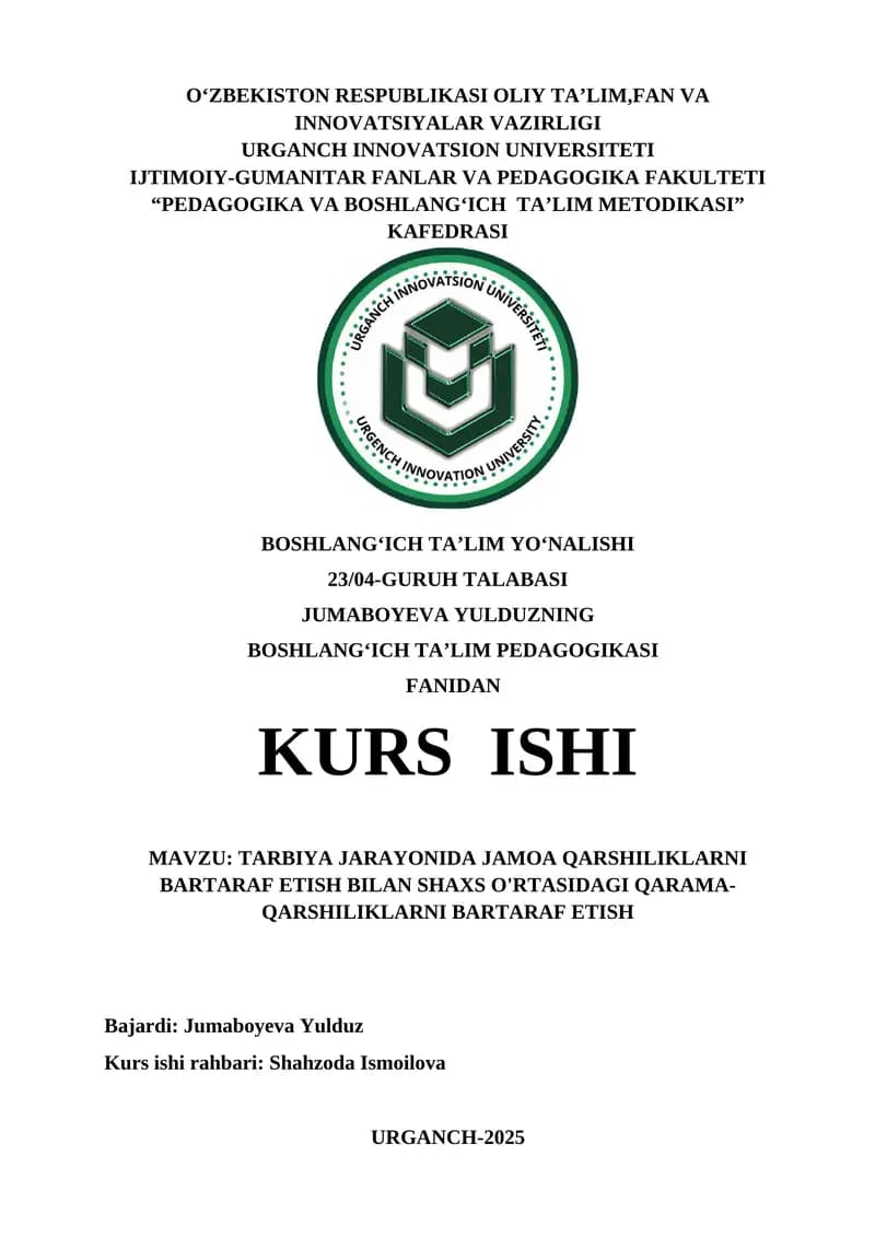 TARBIYA JARAYONIDA JAMOA QARSHILIKLARNI BARTARAF ETISH BILAN SHAXS O'RTASIDAGI QARAMA-QARSHILIKLARNI BARTARAF ETISH