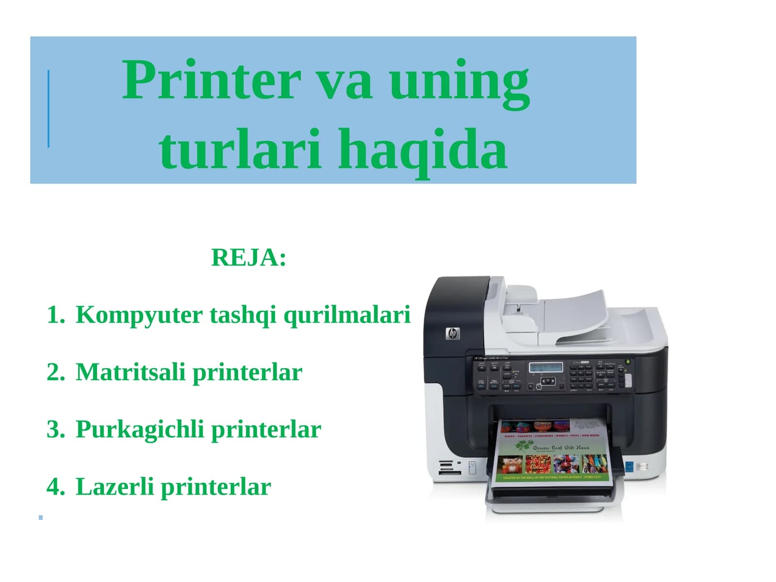 Printervauning turlarihaqida