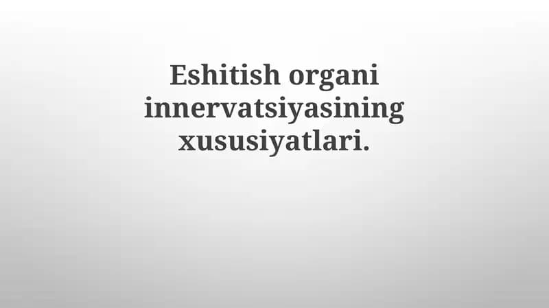Eshitish organining innervatsiyasi