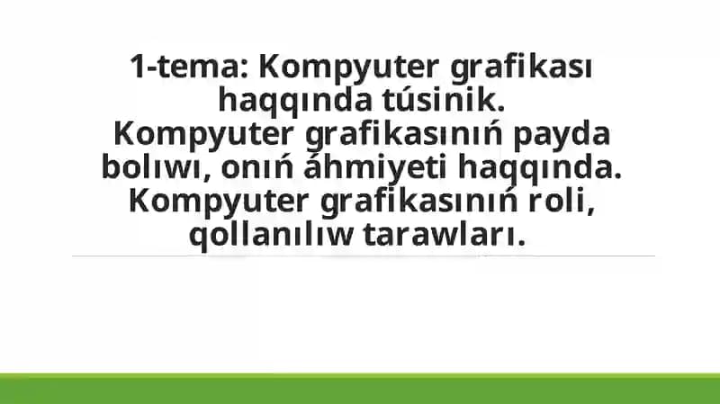 Kompyuter grafikası haqqında túsinik