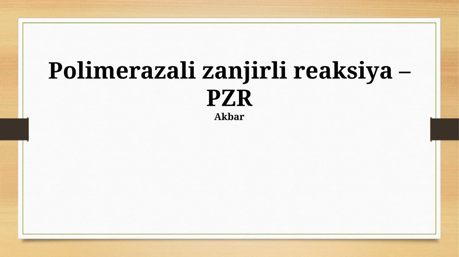 Polimerazali zanjirli reaksiya – PZR