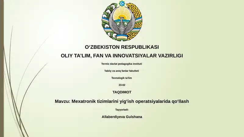 Mexatronik tizimlarini yigʻish operatsiyalarida qo‘llash
