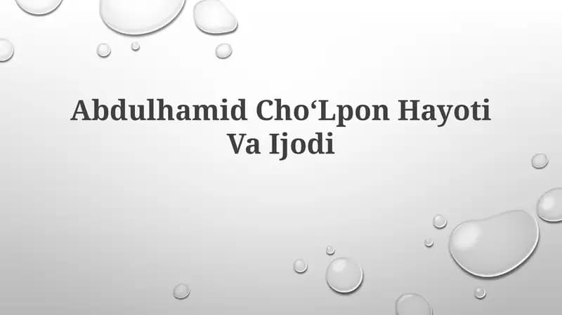 Abdulhamid Cho'pon Hayoti va Ijodi