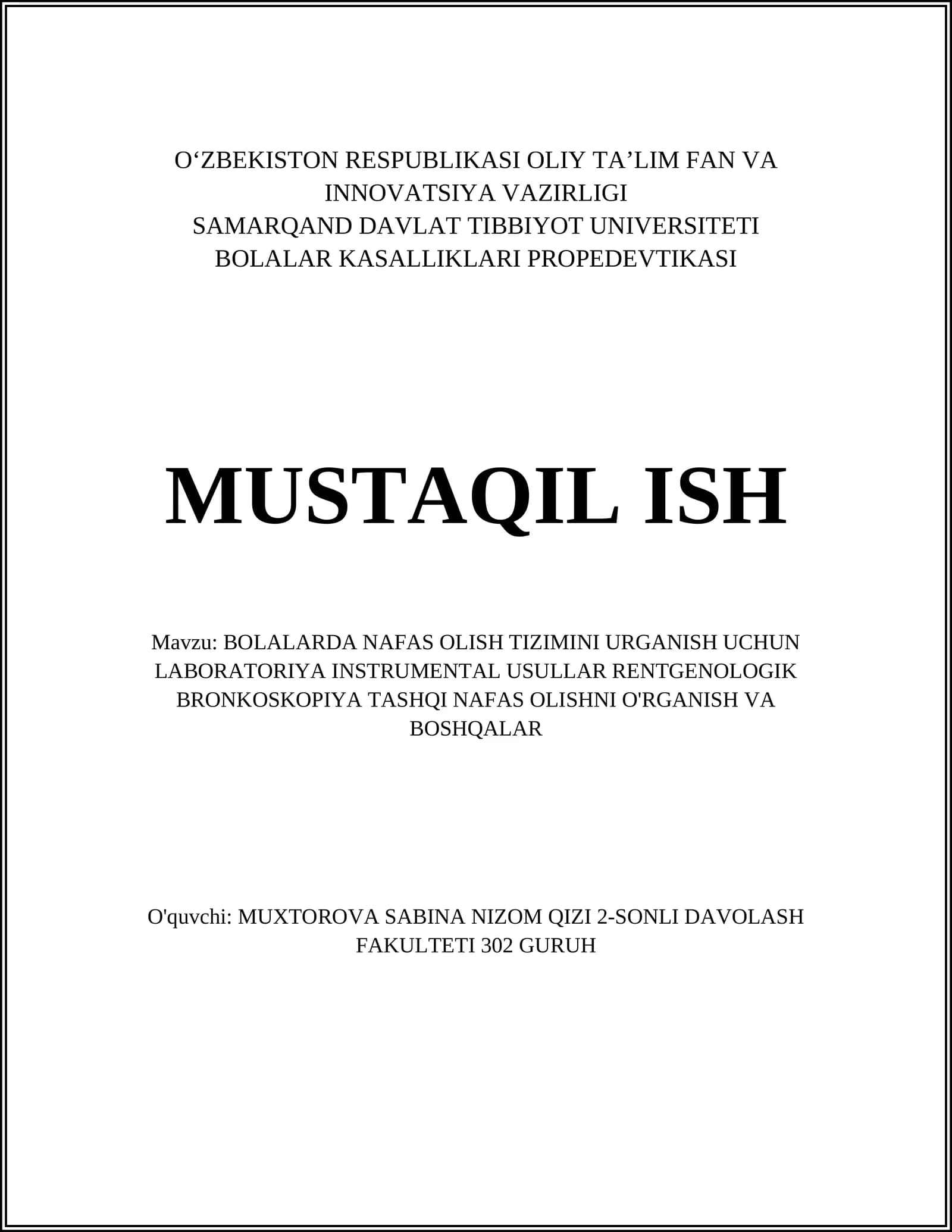 BOLALARDA NAFAS OLISH TIZIMINI URGANISH UCHUN LABORATORIYA INSTRUMENTAL USULLAR RENTGENOLOGIK BRONKOSKOPIYA TASHQI NAFAS OLISHNI O'RGANISH VA BOSHQALAR