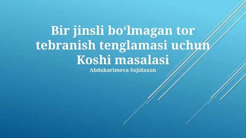 Koshi masalasi uchun bir jinsli bo'lmagan tor tebranish tenglamasi