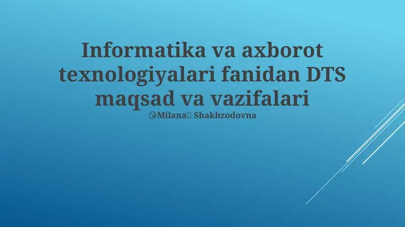 DTS Informatika va axborot texnologiyalari fanidan
