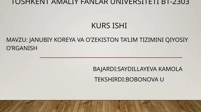 JANUBIY KOREYA VA O'ZEKISTON TA'LIM TIZIMLARI
