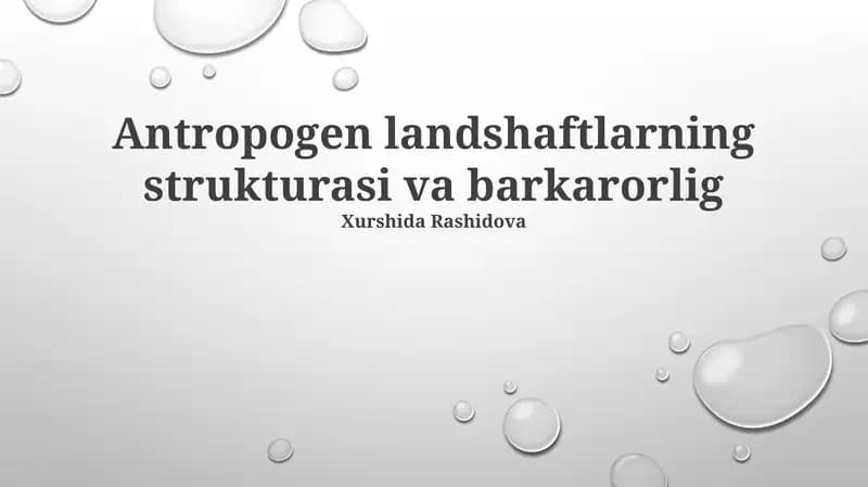 Antropogen landshaftlarning strukturasi va barkarorlig