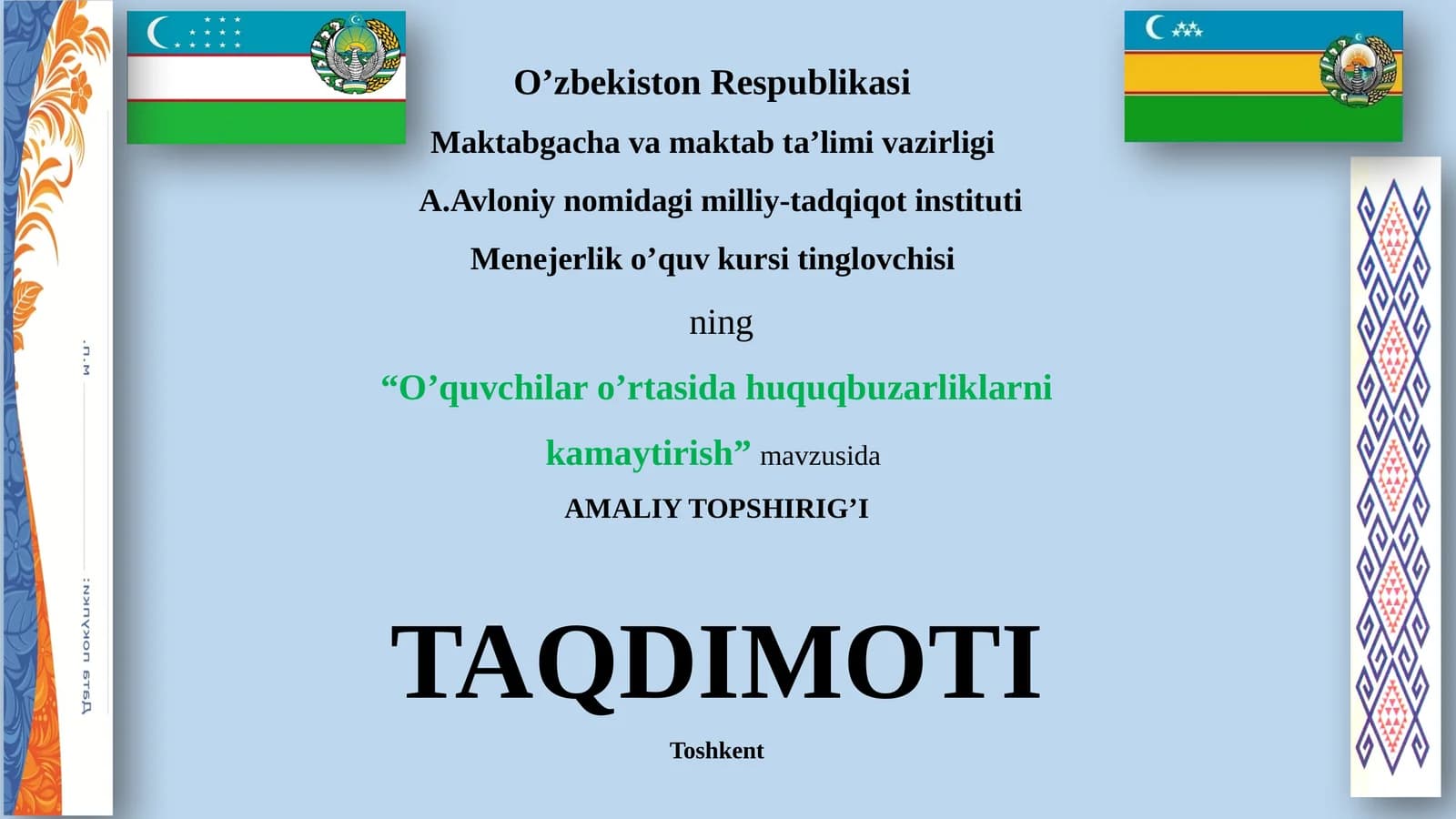 O’quvchilar o’rtasida huquqbuzarliklarni kamaytirish