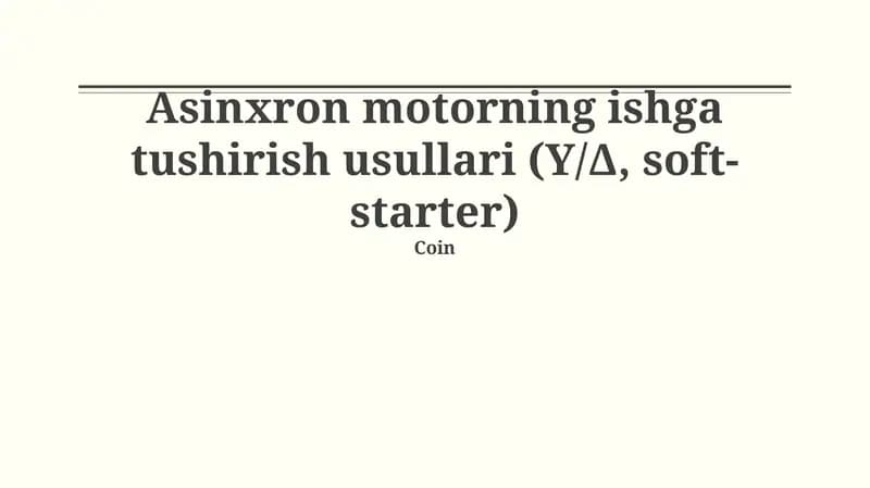 Asinxron motorning ishga tushirish usullari (Y/Δ, soft-starter)