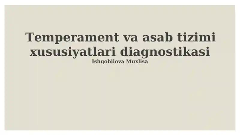 Temperament va asab tizimi xususiyatlari diagnostikasi