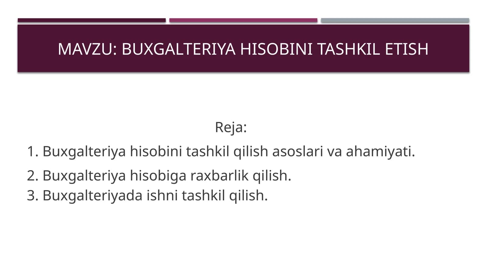 Buxgalteriya hisobini tashkil etish