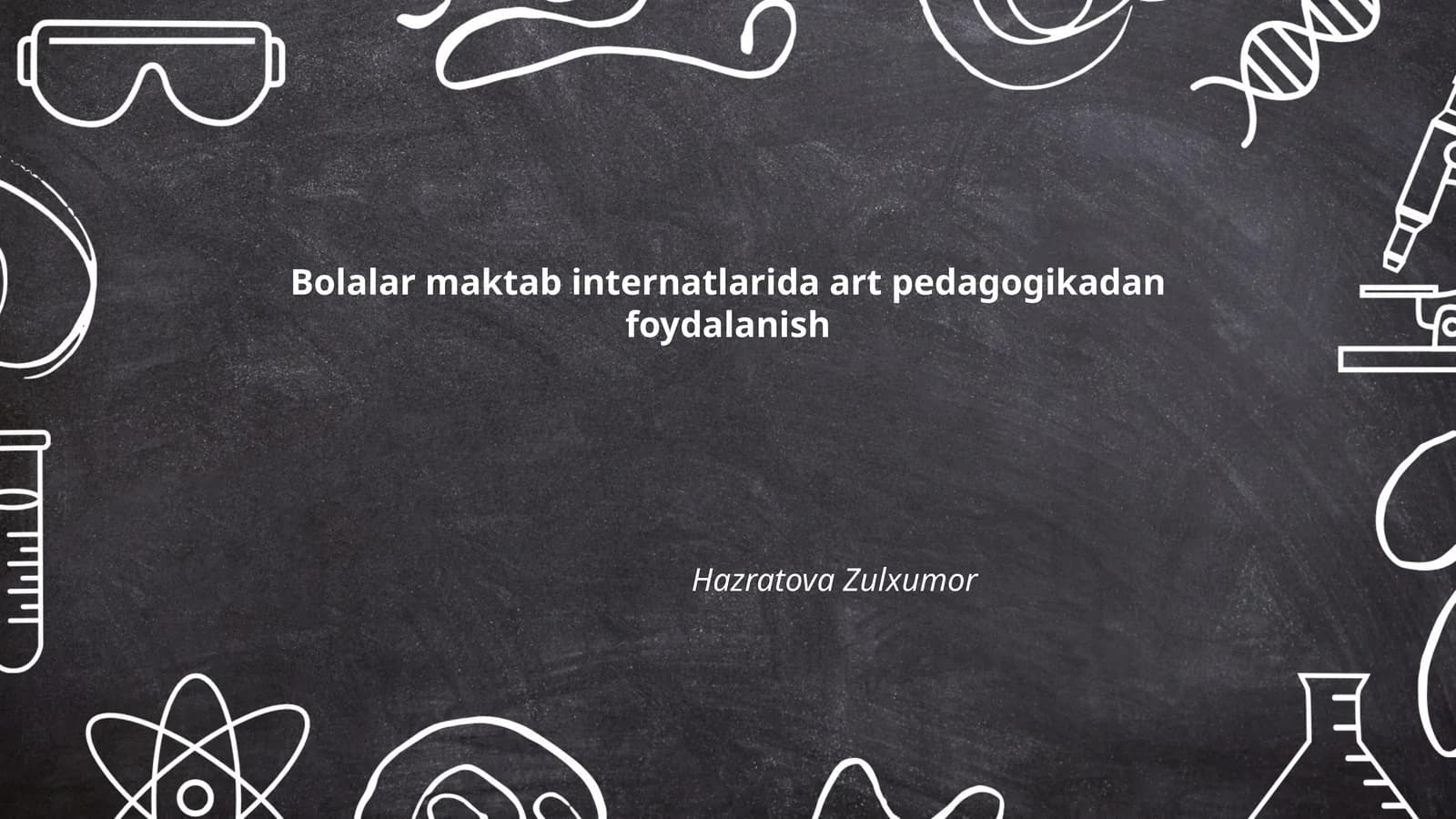 Bolalar maktab internatlari uchun san'at pedagogikasi