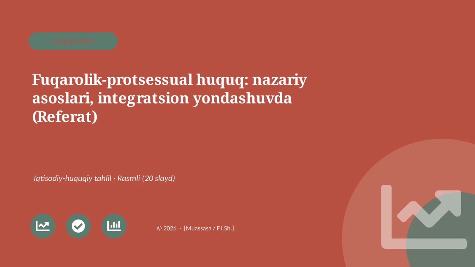 Fuqarolik-protsessual huquq: nazariy asoslari, integratsion yondashuvda (Referat)