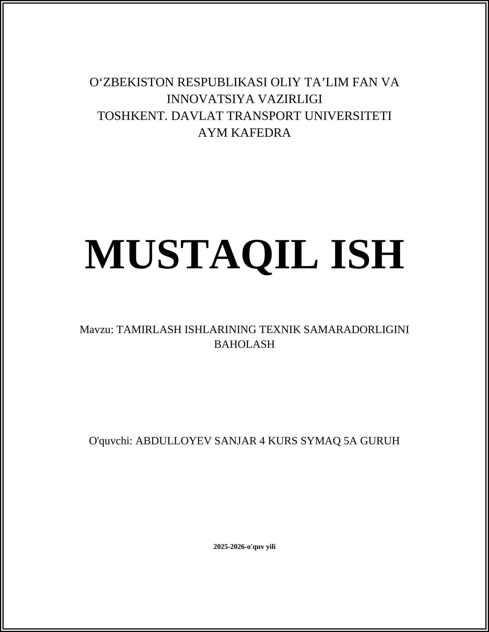 TAMIRLASH ISHLARINING TEXNIK SAMARADORLIGINI BAHOLASH