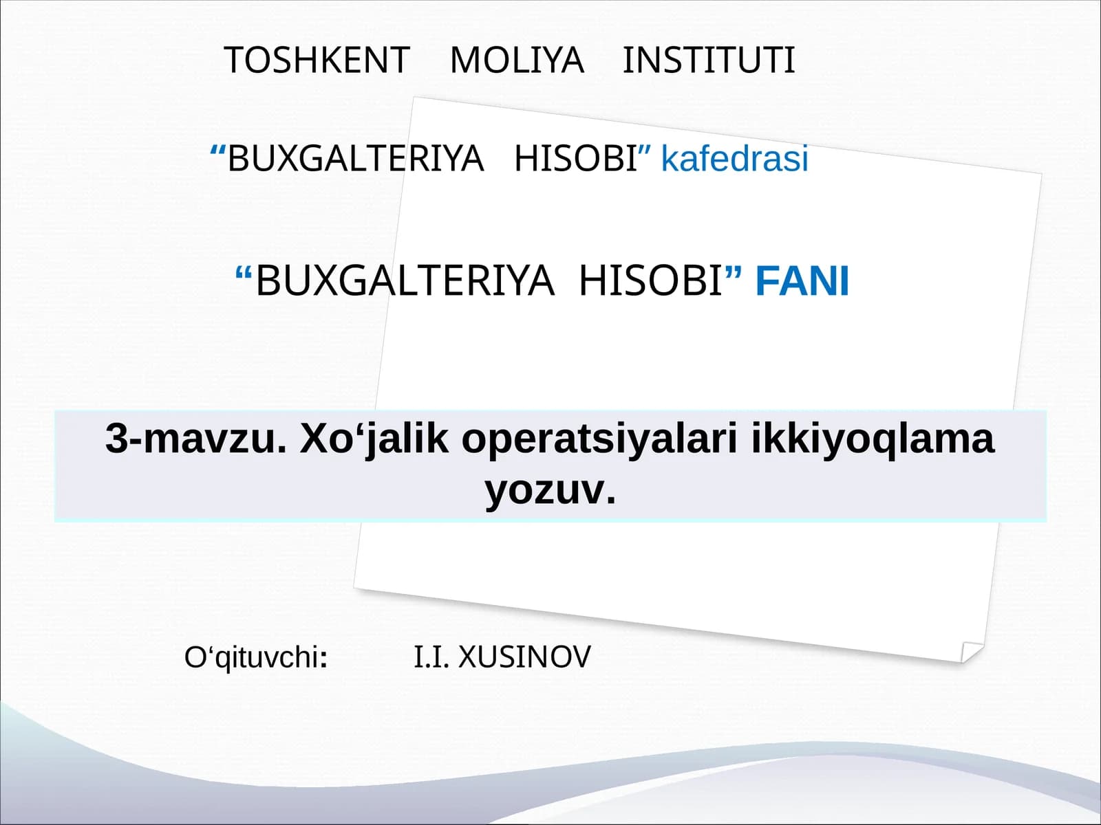 Xo‘jalik operatsiyalari ikkiyoqlama yozuv