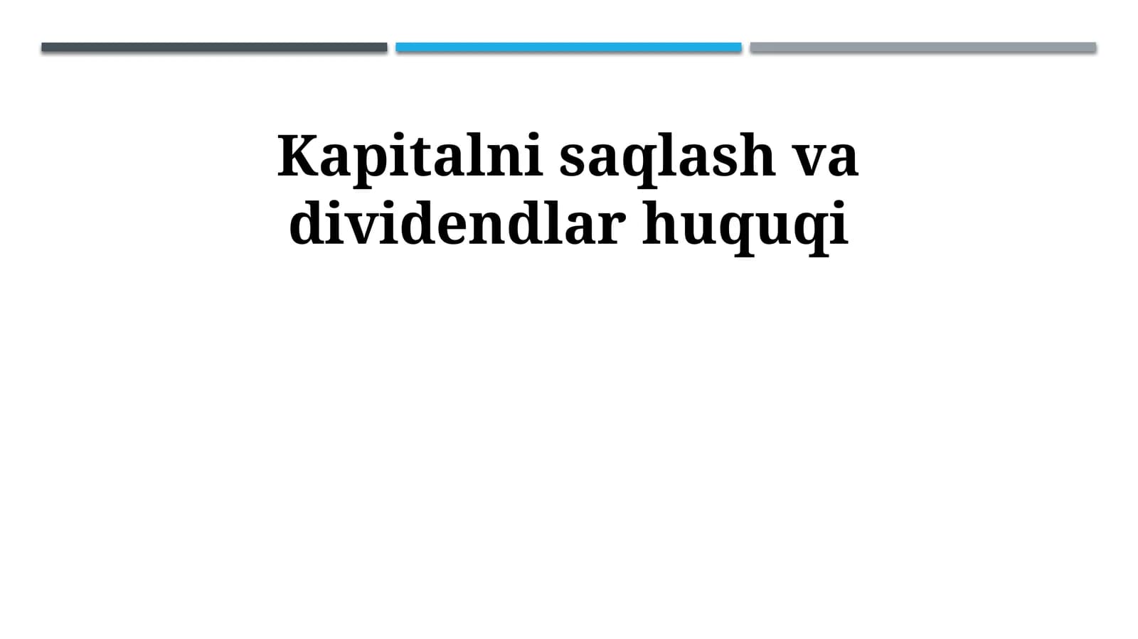 Kapitalni saqlash va dividendlar huquqi