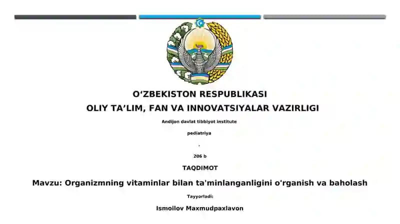 Organizmning vitaminlar bilan ta'minlanganligini o'rganish va baholash
