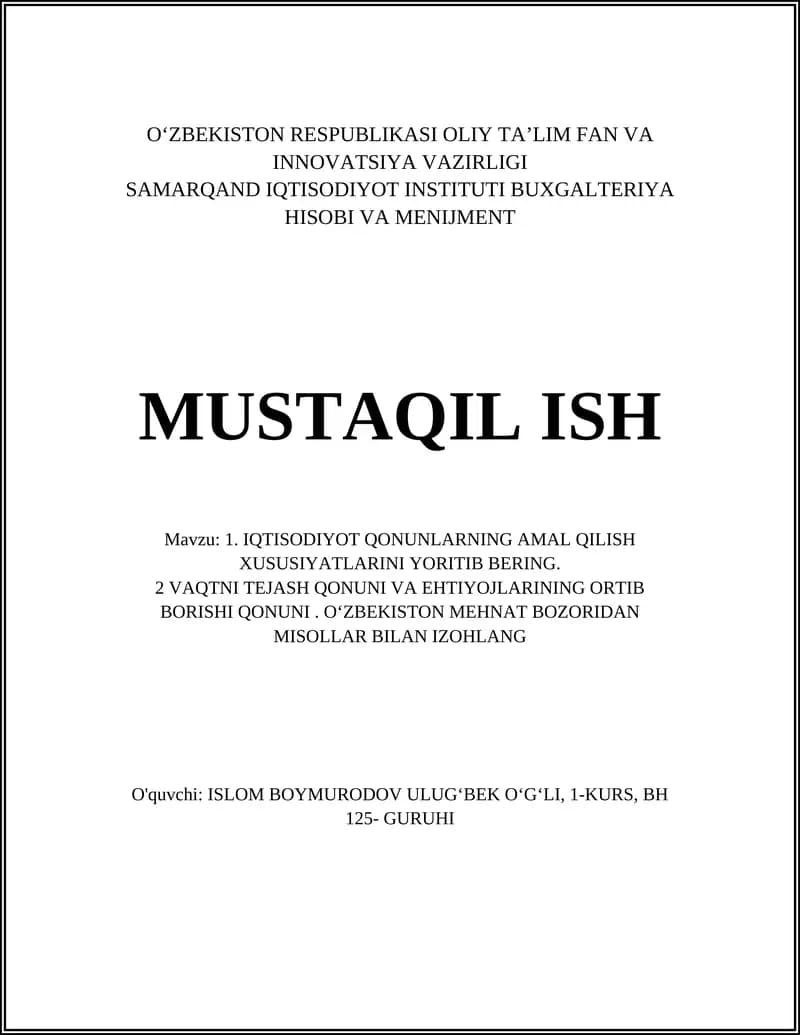 IQTISODIYOT QONUNLARNING AMAL QILISH XUSUSIYATLARINI YORITIB BERING