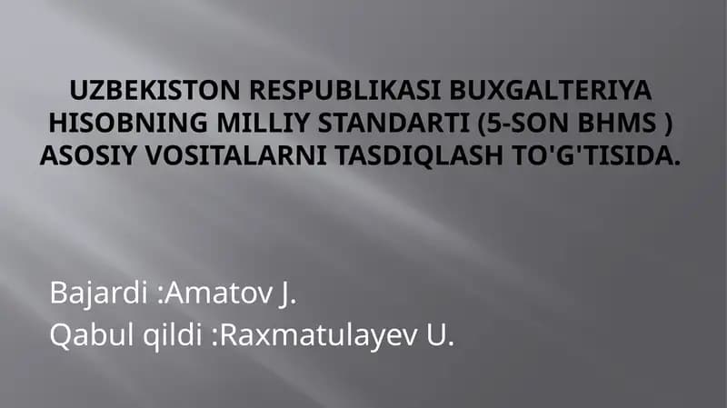 Buxgalteriya hisobning milliy standarti (5-son BHMS )