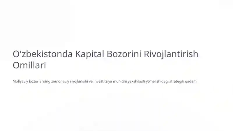 Kapital Bozorini Rivojlantirish Omillari