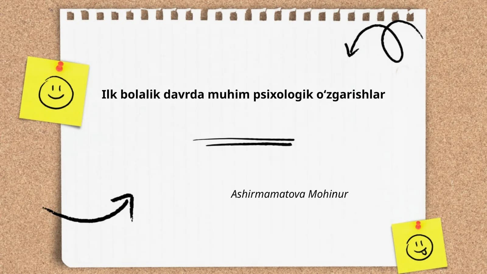 Ilk bolalik davrda muhim psixologik oʻzgarishlar
