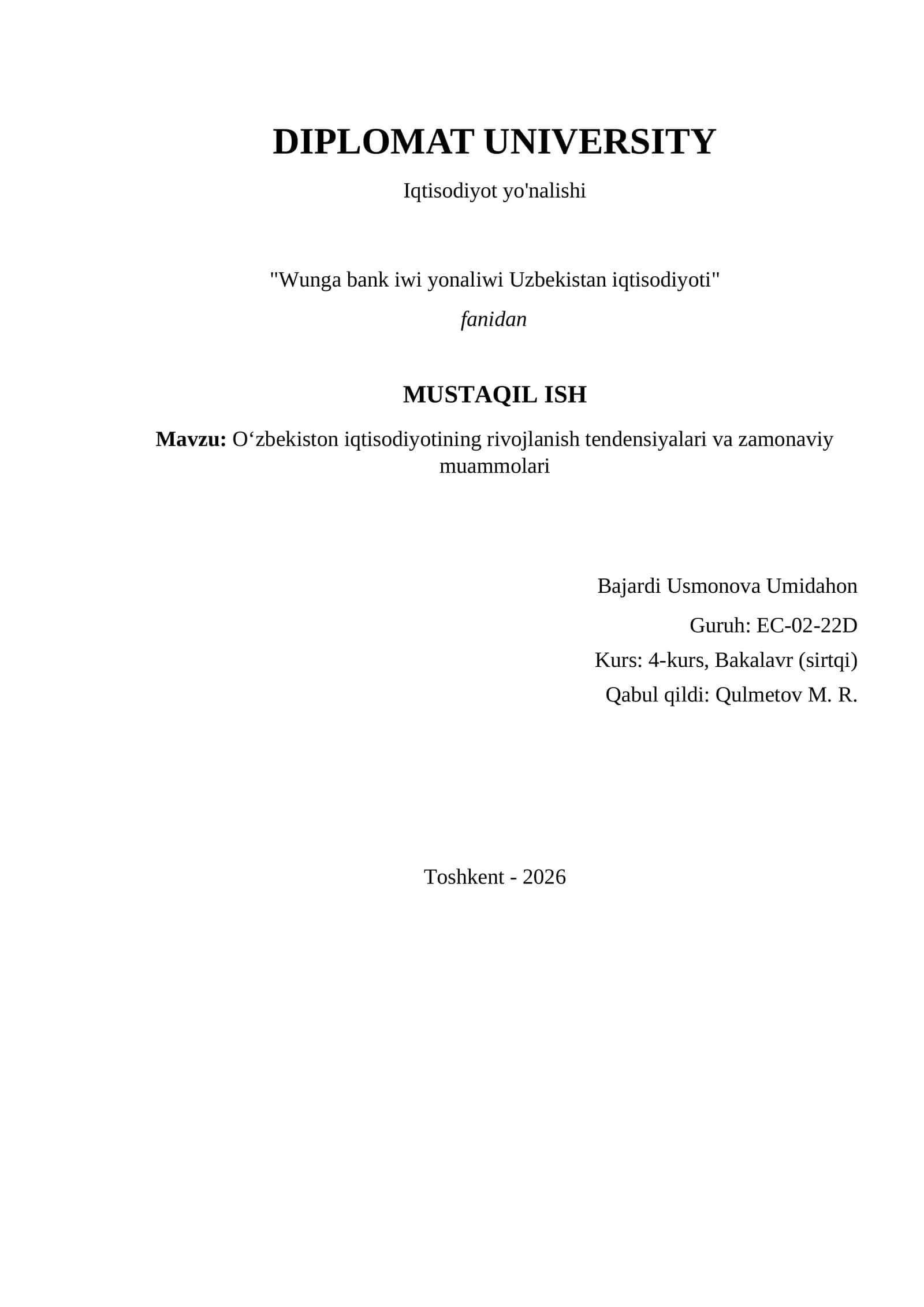 Mavzu: O‘zbekiston iqtisodiyotining rivojlanish tendensiyalari va zamonaviy muammolari