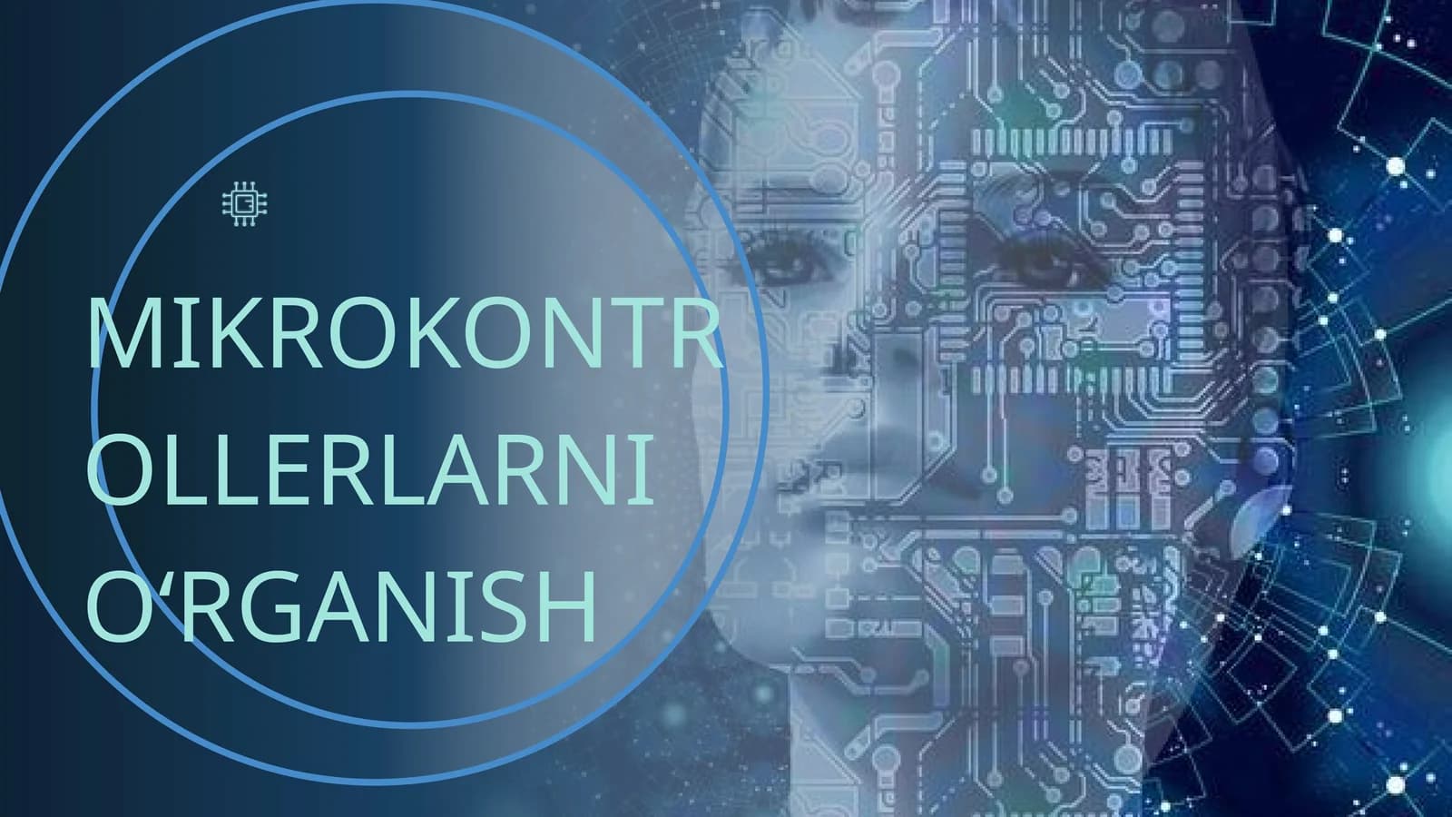 Mikrokontrollerlarni o‘rganish