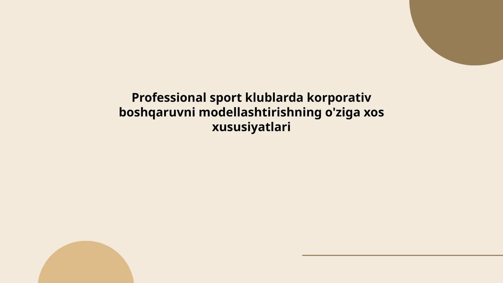 Professional sport klublarda korporativ boshqaruvni modellashtirishning o'ziga xos xususiyatlari