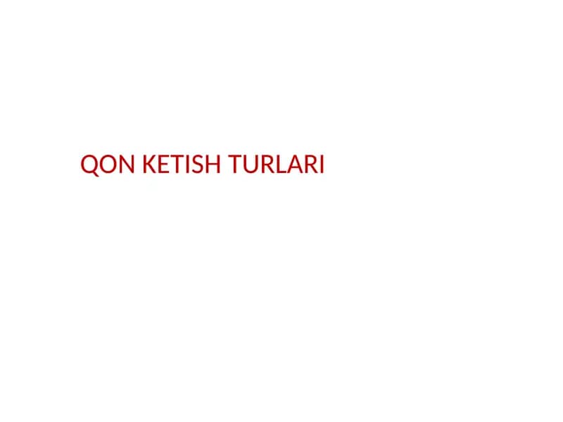 Qon Ketish Turlari