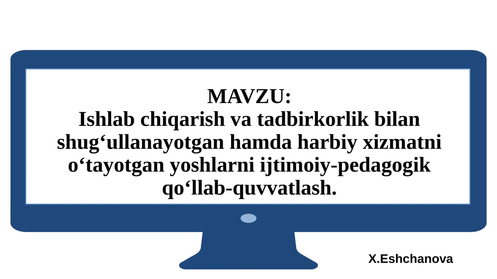 Ishlabchiqarish va tadbirkorlik