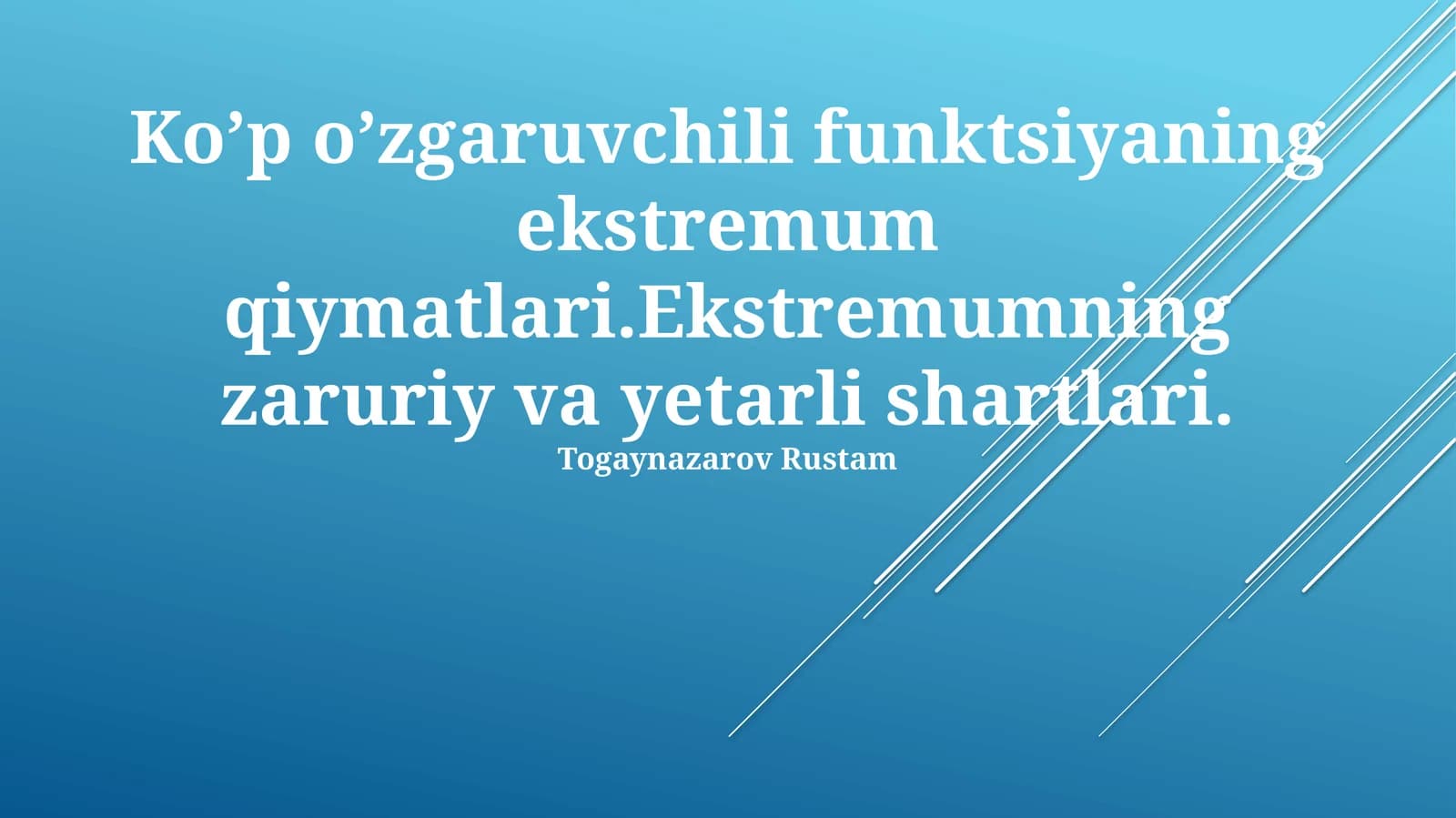 Ko’p o’zgaruvchili funktsiyaning ekstremum qiymatlari
