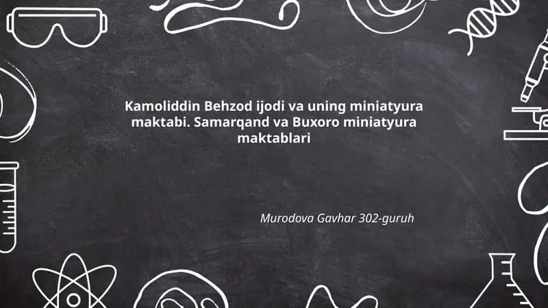 Kamoliddin Behzod ijodi va uning miniatyura maktabi