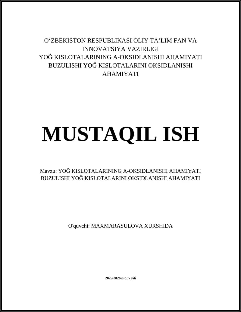 YOĞ KISLOTALARINING A-OKSIDLANISHI AHAMIYATI BUZULISHI YOĞ KISLOTALARINI OKSIDLANISHI AHAMIYATI