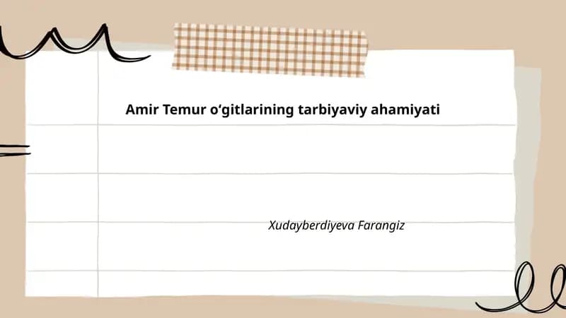 Amir Temur oʻgitlarining tarbiyaviy ahamiyati