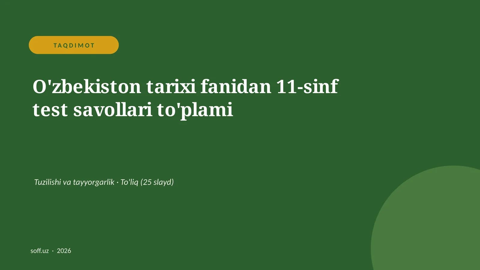 O'zbekiston tarixi fanidan 11-sinf test savollari to'plami