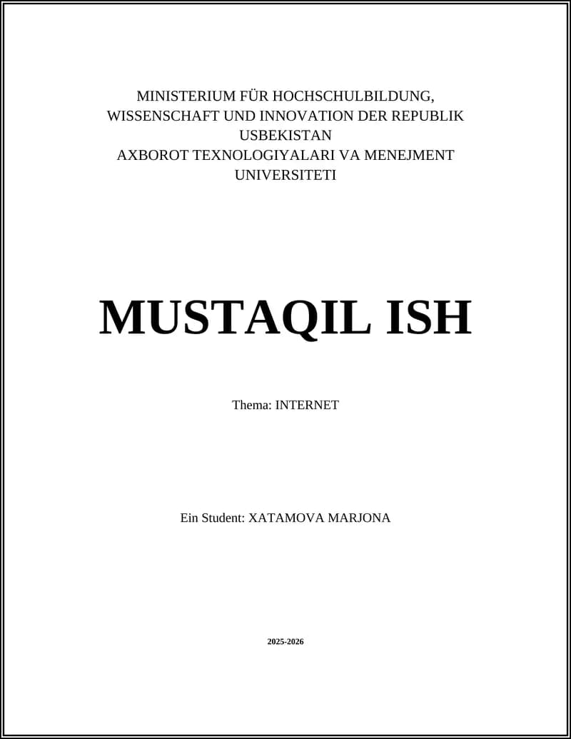 AXBOROT TEXNOLOGIYALARI VA MENEJMENT UNIVERSITETI MUSTAQIL ISH