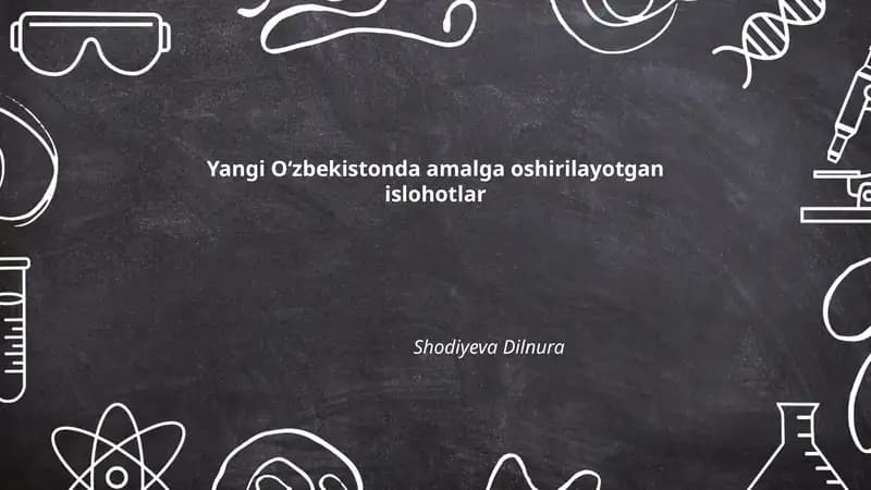 Yangi Oʻzbekistonda amalga oshirilayotgan islohotlar