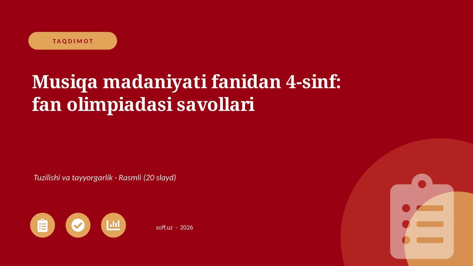 Musiqa madaniyati fanidan 4-sinf: fan olimpiadasi savollari
