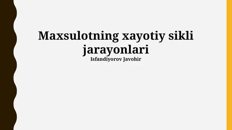 Mahsulotning xayotiy sikli jarayonlari