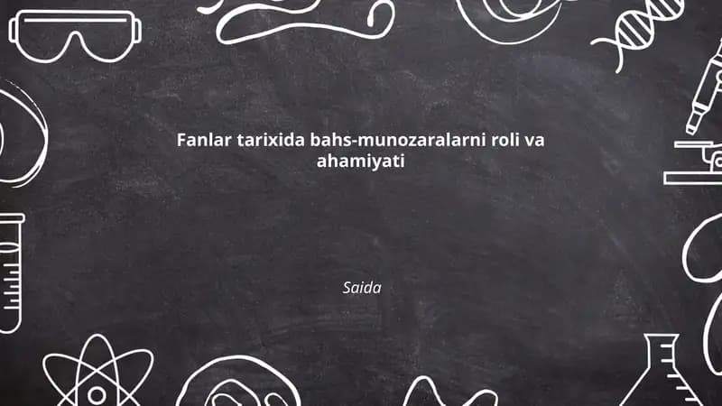Fanlar tarixida bahs-munozaralarning roli va ahamiyati