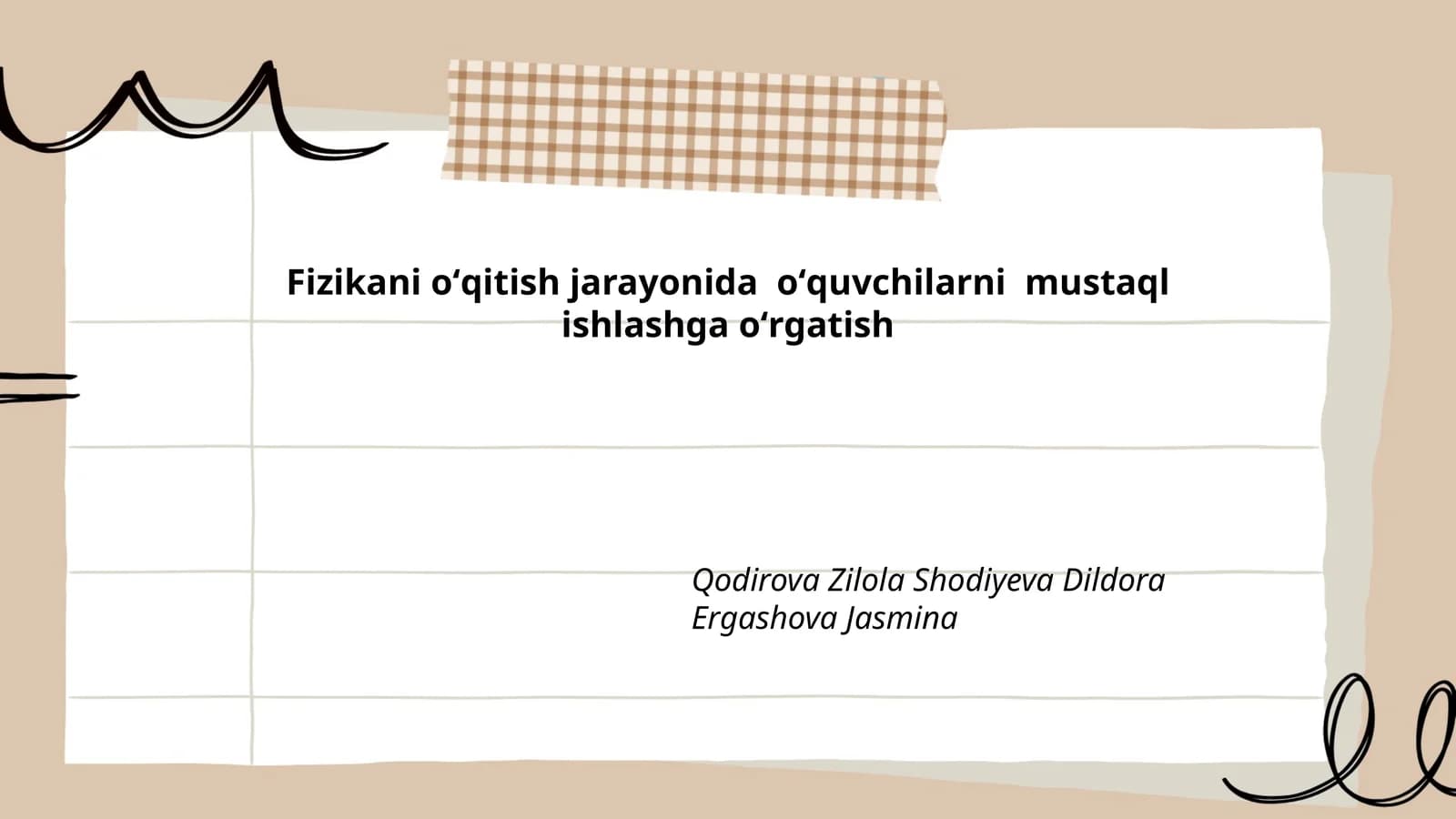Fizikani oʻqitish jarayonida oʻquvchilarni mustaql ishlashga oʻrgatish