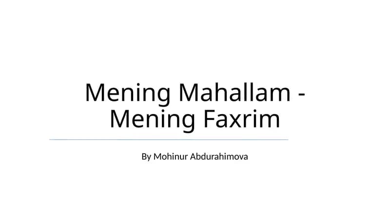 Mening Mahallam - Mening Faxrim