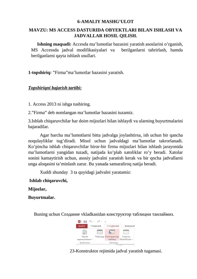 MS ACCESS DASTURIDA OBYEKTLARI BILAN ISHLASH VA JADVALLAR HOSIL QILISH