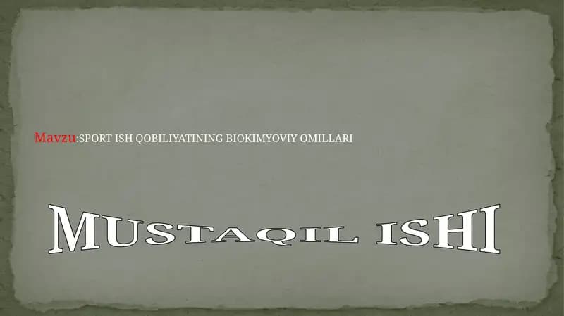 SPORTISH QOBILIYATINING BIOKIMYOVIY OMILLARI
