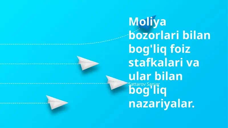 Moliya bozorlariga ta'sirli foiz stavkalari